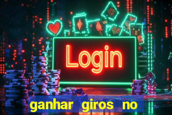 ganhar giros no coin master